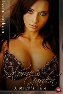 Salome's Garden Salome's Garden