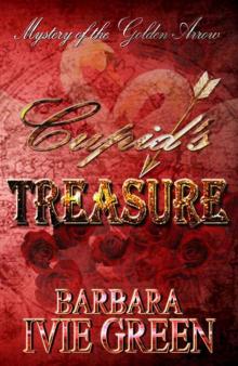 Cupid's Treasure - Mystery of the Golden Arrow Cupid's Treasure - Mystery of the Golden Arrow