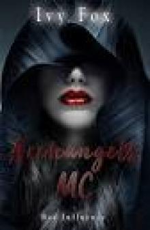 Archangels MC: A Reverse Harem Romance (Bad Influence Book 2)