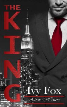 The King (After Hours Book 1)