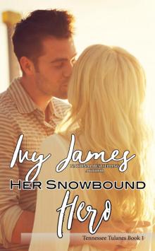 Her Snowbound Hero Her Snowbound Hero