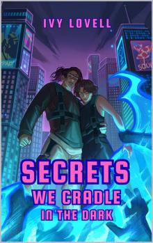 Secrets We Cradle in the Dark: MM Spy Romance Secrets We Cradle in the Dark: MM Spy Romance