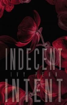 Indecent Intent