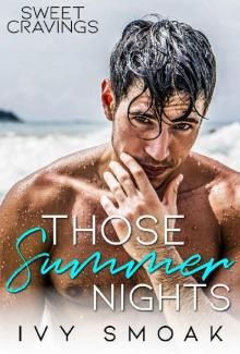 Those Summer Nights (Sweet Cravings Book 2) Those Summer Nights (Sweet Cravings Book 2)