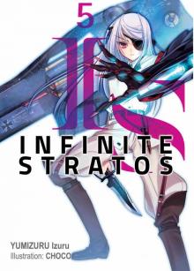 Infinite Stratos, Volume 5 Infinite Stratos, Volume 5