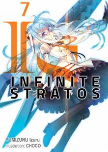 Infinite Stratos, Volume 7 Infinite Stratos, Volume 7