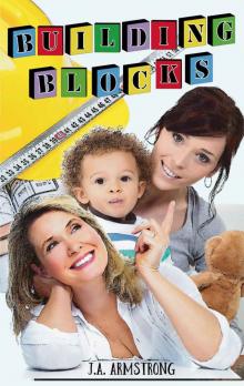 Building Blocks (By Design Book 7) Building Blocks (By Design Book 7)