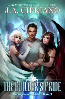 The Builder's Pride (The Legendary Builder Book 3)