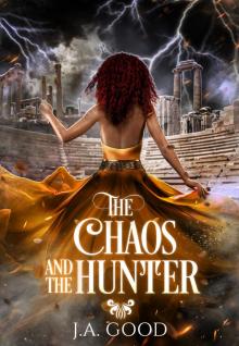 The Chaos and The Hunter (Shadows of Olympus Book 2)