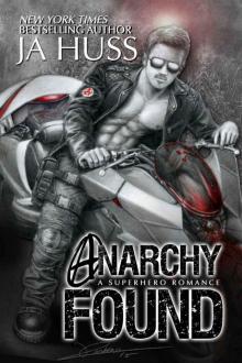 Anarchy Found (SuperAlpha #1) Anarchy Found (SuperAlpha #1)