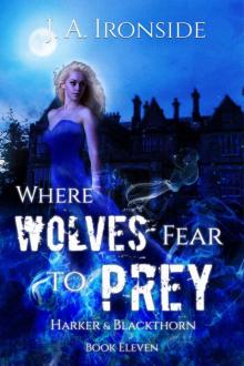 Where Wolves Fear to Prey