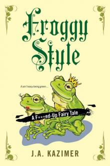 Froggy Style Froggy Style