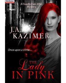 The Lady in Pink - Deadly Ever After 2