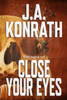 Close Your Eyes