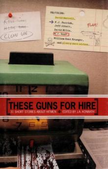 These Guns for Hire (2006) Anthology