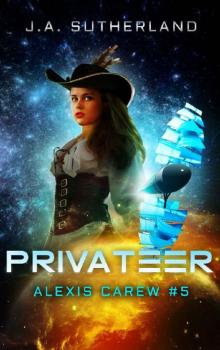Privateer (Alexis Carew Book 5)