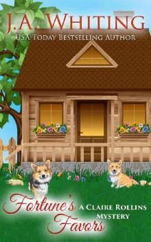 Fortune's Favors Fortune's Favors