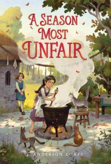 A Season Most Unfair A Season Most Unfair