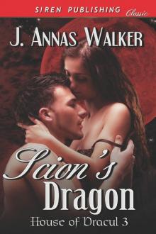Scion's Dragon [House of Dracul 3] (Siren Publishing Classic)