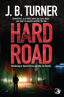 Hard Road Hard Road