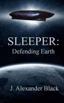 Sleeper: Defending Earth