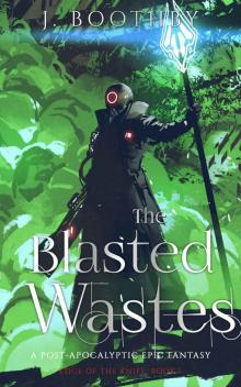 The Blasted Wastes