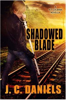 Shadowed Blade (Colbana Files Book 6)