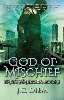 God Of Mischief (Fate's Warriors Bk 1)