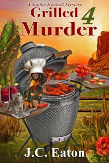 Grilled 4 Murder Grilled 4 Murder