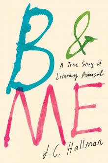 B & Me B & Me