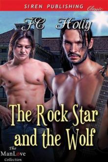 The Rock Star and the Wolf The Rock Star and the Wolf