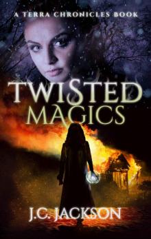 Twisted Magics (Terra Chronicles Book 1) Twisted Magics (Terra Chronicles Book 1)