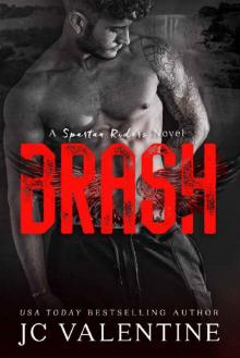 BRASH: A Spartan Riders Novel BRASH: A Spartan Riders Novel