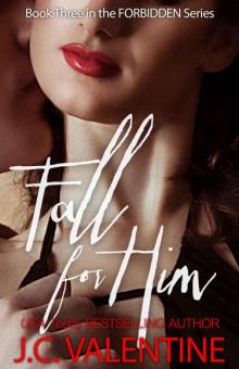 Fall for Him Fall for Him