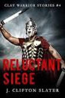 Reluctant Siege Reluctant Siege