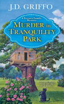 Murder in Tranquility Park Murder in Tranquility Park