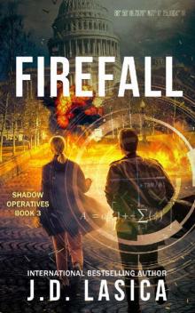 Firefall: A high-tech conspiracy thriller (Shadow Operatives Book 3)