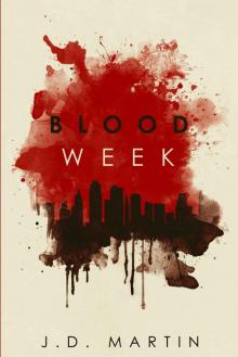 Blood Week Blood Week