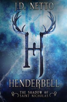 Henderbell- the Shadow of Saint Nicholas Henderbell- the Shadow of Saint Nicholas