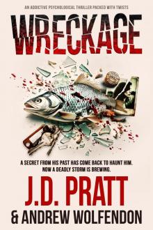 Wreckage: An Addictive Psychological Thriller Packed with Twists