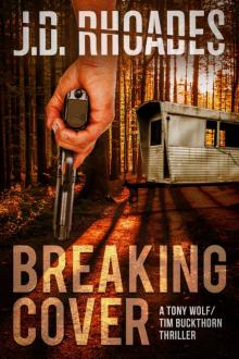 Breaking Cover (Tony Wolf/Tim Buckthorn) Breaking Cover (Tony Wolf/Tim Buckthorn)