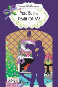 2 Yule Be the Death of Me