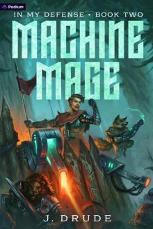 Machine Mage: An Isekai LitRPG Machine Mage: An Isekai LitRPG