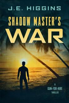 Shadow Master's War: A Gun-for-Hire Thriller (Gun-for-Hire Thrillers)