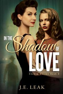 In the Shadow of Love In the Shadow of Love