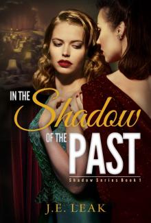 In the Shadow of the Past In the Shadow of the Past