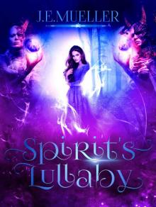 Spirit's Lullaby Spirit's Lullaby