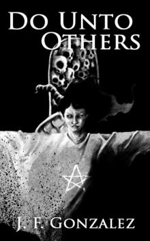 Do Unto Others Do Unto Others