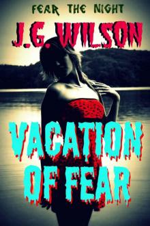 Vacation of Fear Vacation of Fear