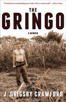 The Gringo: A Memoir The Gringo: A Memoir